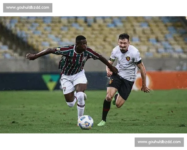 弗鲁米嫩塞对阵戈亚斯精彩对决揭示巴西足球强队激烈竞争态势 弗鲁米嫩塞对阵戈亚斯精彩对决揭示巴西足球强队激烈竞争态势